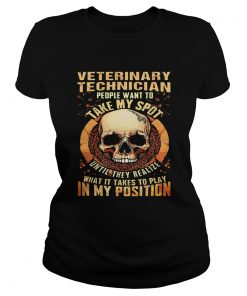 Skull Veterinary Technician people want to take my spot until they realize what it takes to play in Classic Ladies