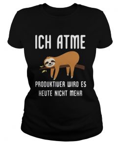 Sloth ich Atme Produktiver Wird Es Heute Nicht Mehr  Classic Ladies