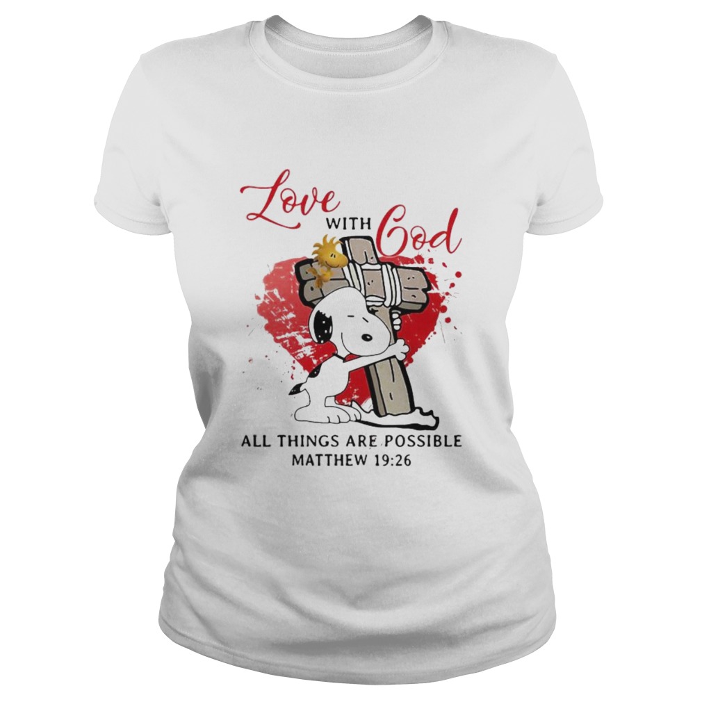 Snoopy and woodstock love with god all things are possible matthew 19 26 Classic Ladies