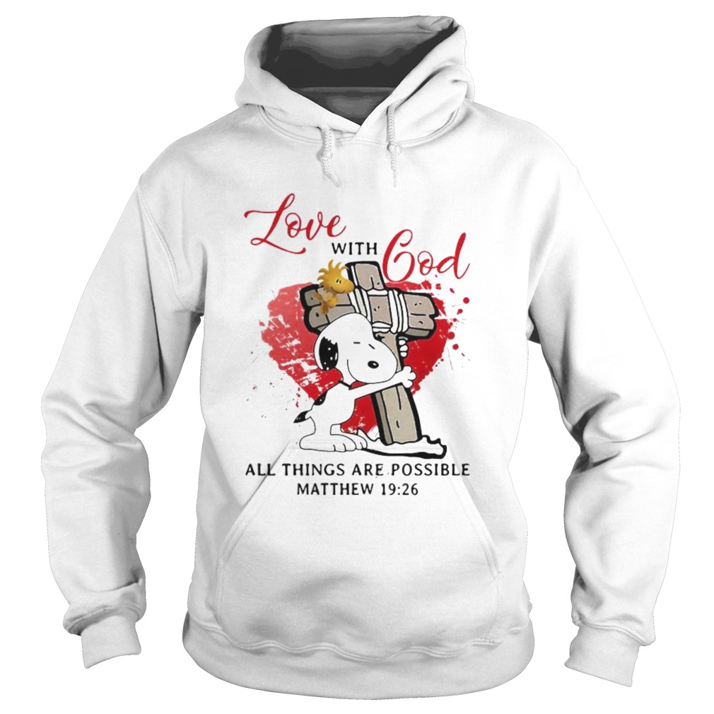 Snoopy and woodstock love with god all things are possible matthew 19 26 Hoodie
