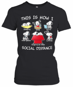 Snoopy this is how i social distance  T-Shirt Classic Women's T-shirt