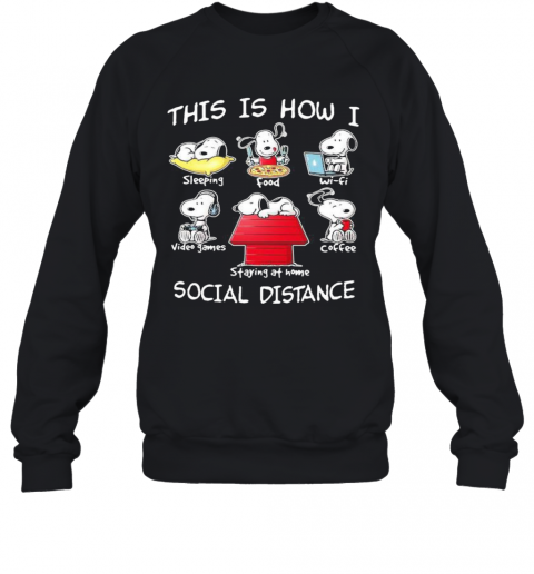 Snoopy this is how i social distance  T-Shirt Unisex Sweatshirt