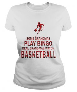 Some Grandmas Play Bingo Real Grandmas Watch Basketball  Classic Ladies