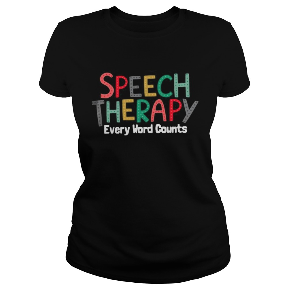 Speech therapy every word counts Classic Ladies