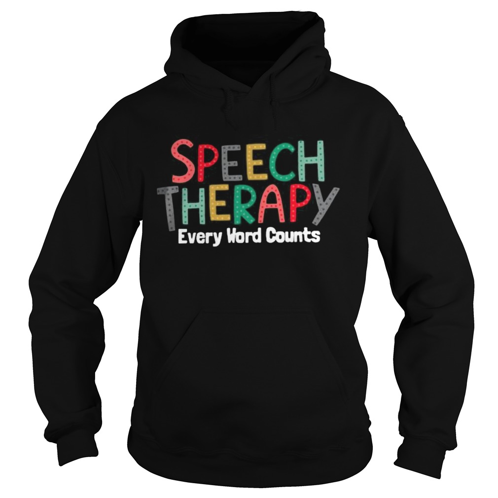 Speech therapy every word counts Hoodie