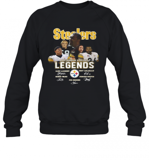 Steelers Legends Signature T-Shirt Unisex Sweatshirt