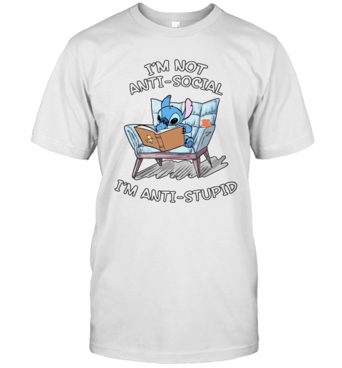 Stitch I'M Not Anti Social I'M Anti Stupid T-Shirt