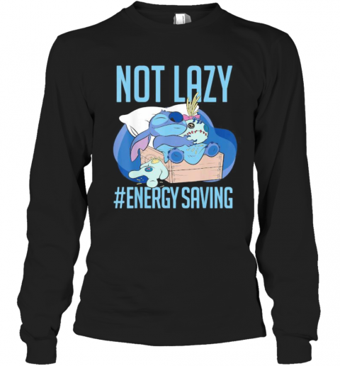 Stitch not lazy energy saving  T-Shirt Long Sleeved T-shirt 