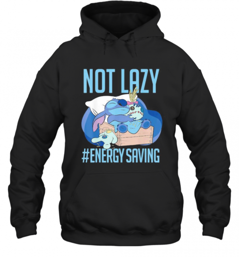 Stitch not lazy energy saving  T-Shirt Unisex Hoodie
