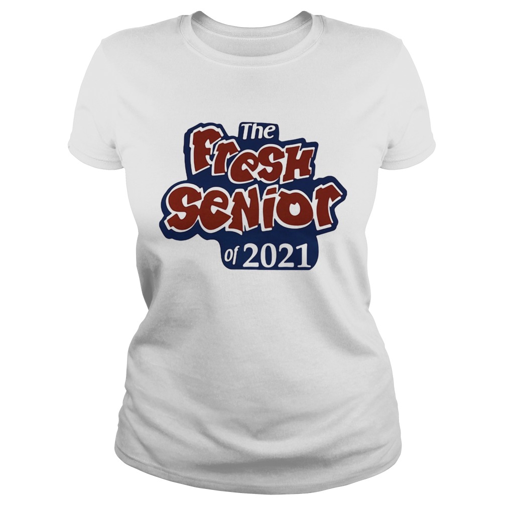 THE FRESH SENIOR OF 2021 Classic Ladies