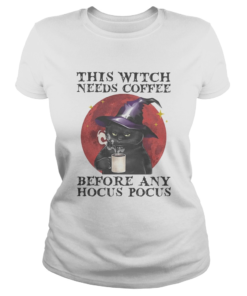 THIS WITCH NEEDS COFFEE BEFORE ANY HOCUS POCUS SUNSET BLACK CAT  Classic Ladies