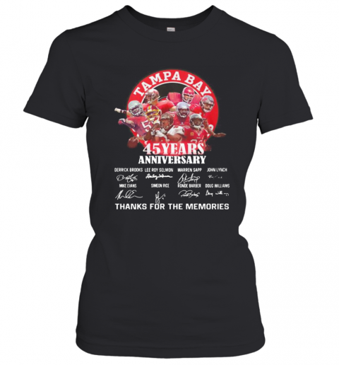 Tampa Bay Buccaneers 45 Years Anniversary Thank You For The Memories Signatures T-Shirt Classic Women's T-shirt