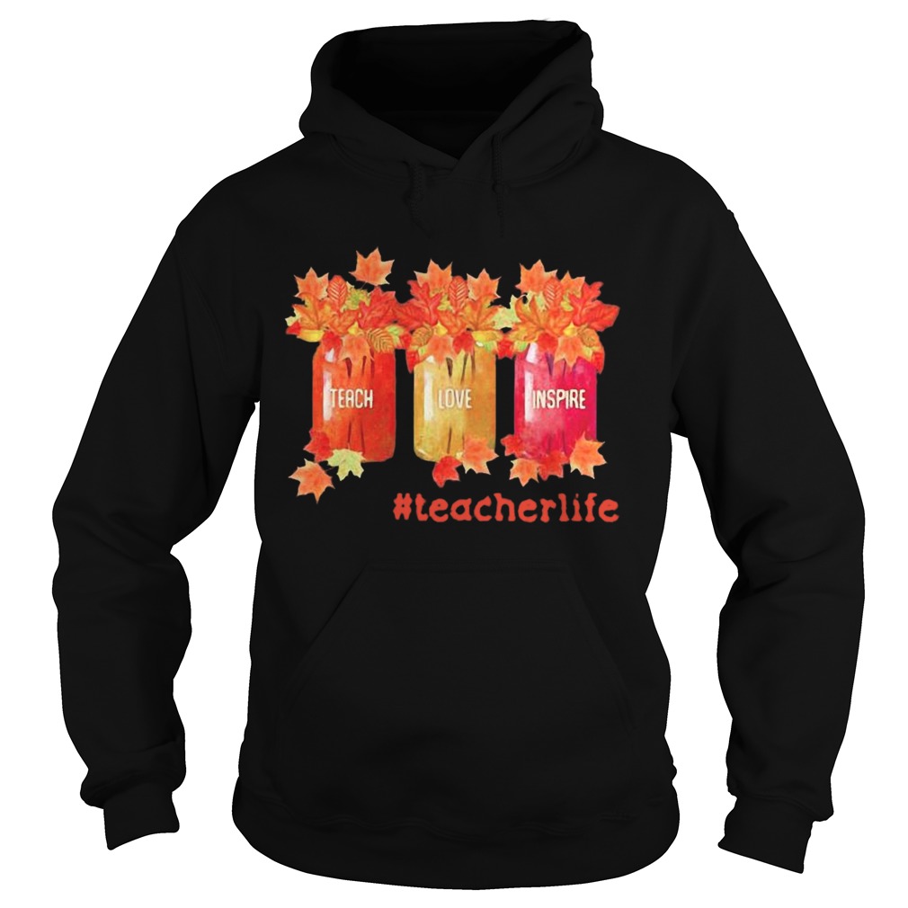 Teach Love Inspire Teacherlife Hoodie
