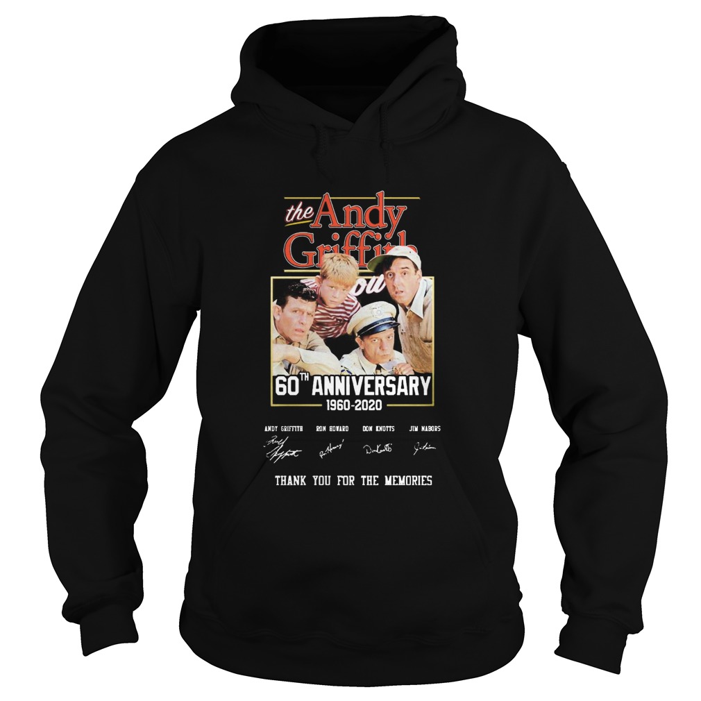 The Andy Griffith 60th Anniversary 1960 2020 Thank You For The Memories Signature Hoodie