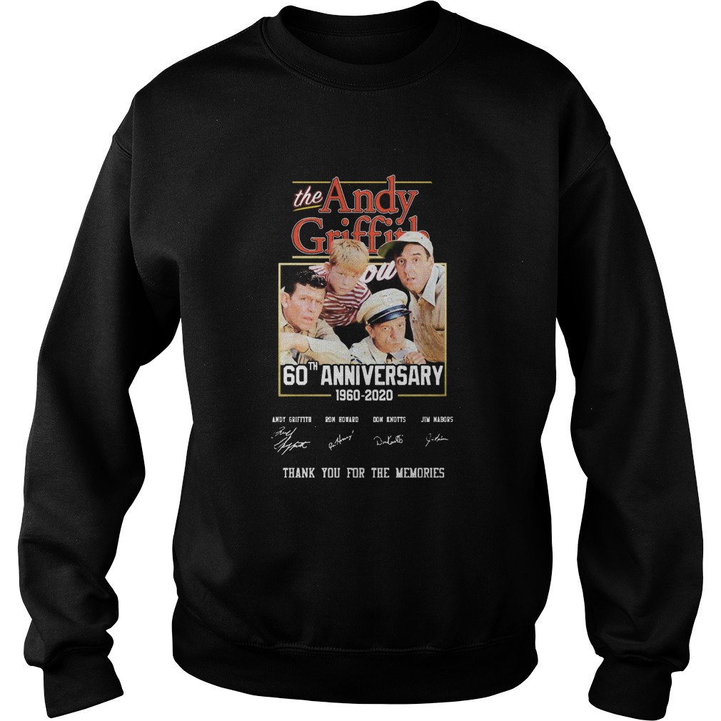 The Andy Griffith 60th Anniversary 1960 2020 Thank You For The Memories Signature Sweatshirt