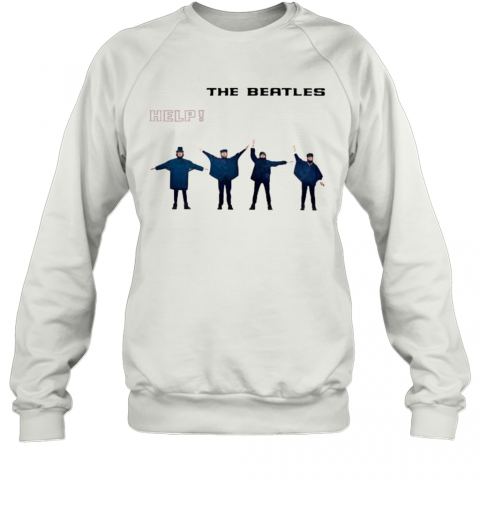 The Beatles Band Help T-Shirt Unisex Sweatshirt