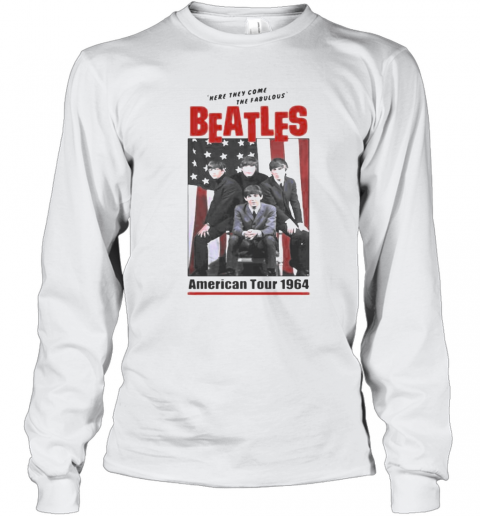 The Beatles Band Here They Come The Fabulous American Tour 1964 T-Shirt Long Sleeved T-shirt 