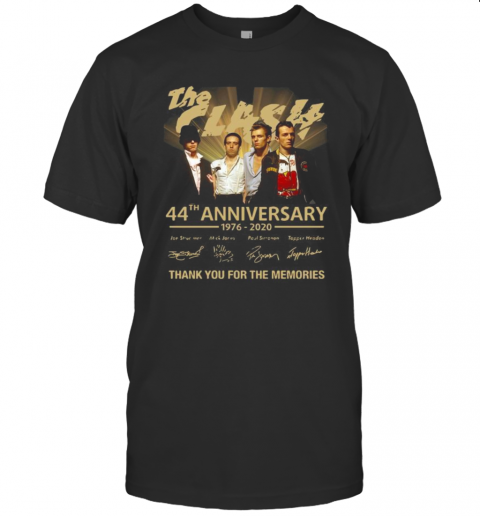 The Clash 44Th Anniversary 1976 2020 Thank You For The Memories Signatures T-Shirt