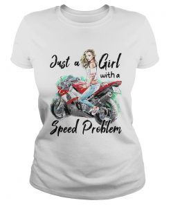 The Just A Girl With A Speed Problem  Classic Ladies