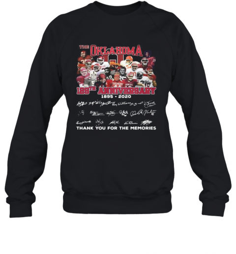 The Oklahoma Sooners 125Th Anniversary 1895 2020 Thank You For The Memories Signatures T-Shirt Unisex Sweatshirt