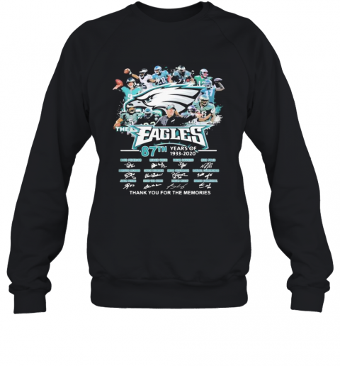 The Philadelphia Eagles 87Th Years Of 1933 2020 Thank You For The Memories Signatures T-Shirt Unisex Sweatshirt