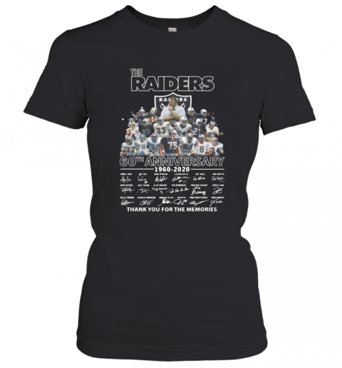 The Raiders 60Th Anniversary 1960 2020 Thank You For The Memories Signatures T-Shirt Classic Women's T-shirt