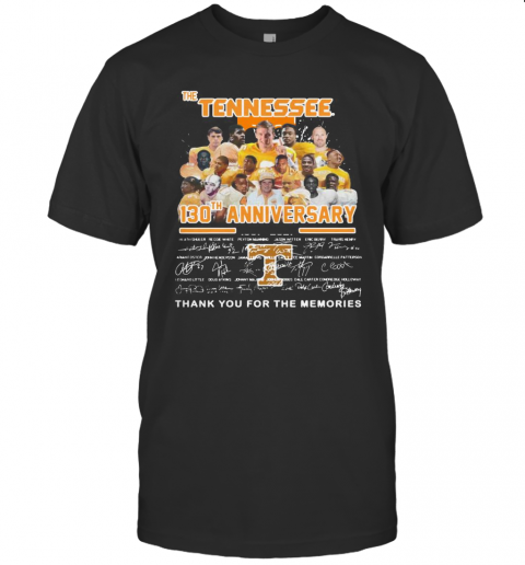 The Tennessee 130Th Anniversary 1891 2021 Thank You For The Memories Signature T-Shirt