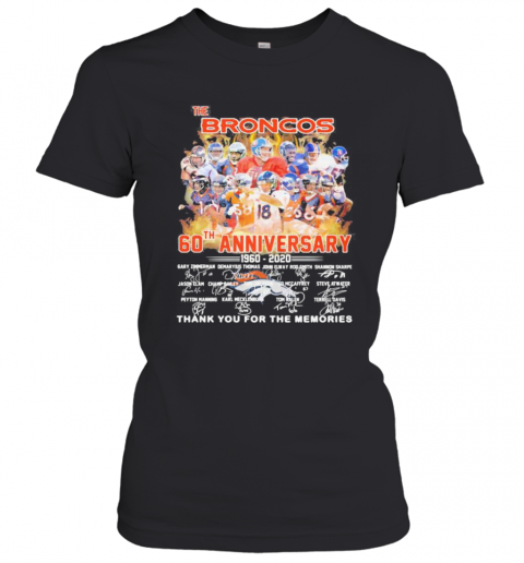 The broncos 60th anniversary 1960 2021 thank you for the memories signatures  T-Shirt Classic Women's T-shirt