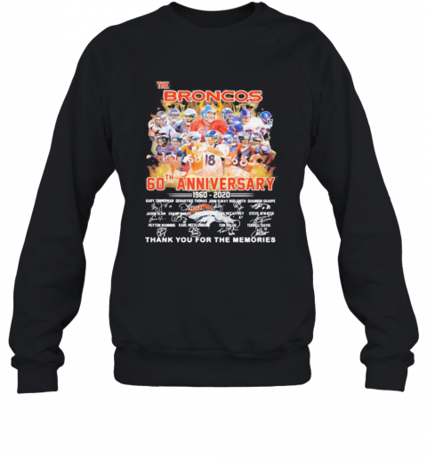 The broncos 60th anniversary 1960 2021 thank you for the memories signatures  T-Shirt Unisex Sweatshirt