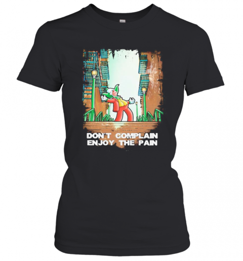 The family samson cartoon don't complain enjoy the pain  T-Shirt Classic Women's T-shirt