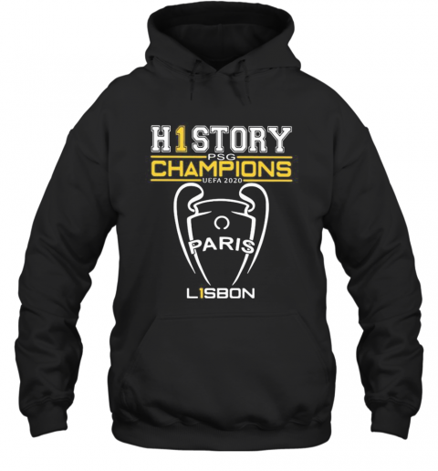 The history psg champion uefa 2020 paris lisbon  T-Shirt Unisex Hoodie