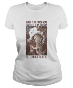 There is no force more powerful than a woman determined to read  Classic Ladies