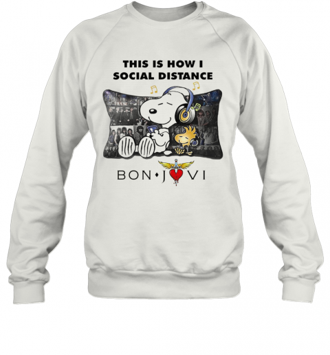 This Is How I Social Distance Bon Jovi T-Shirt Unisex Sweatshirt