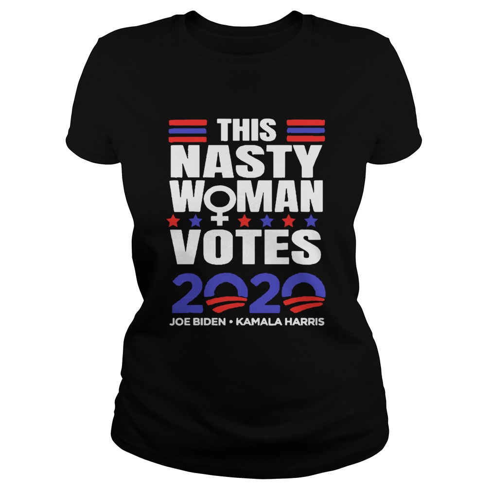 This Nasty Woman Votes Biden Harris 2020 Election Feminist Classic Ladies