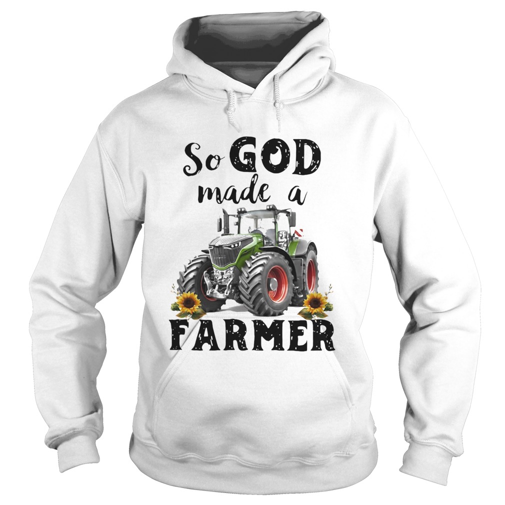 Tractor so god made a farmer sunflowers Hoodie