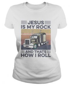 Trucker Jesus is my rock and thats how i roll vintage retro  Classic Ladies