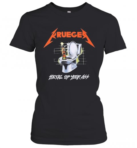 Truegea Metal Up Your Ass T-Shirt Classic Women's T-shirt