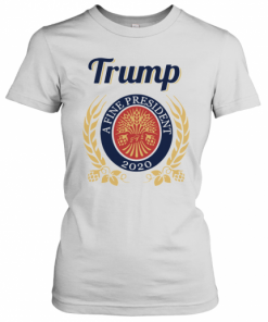 Trump A Fine President 2020 T-Shirt Classic Women's T-shirt