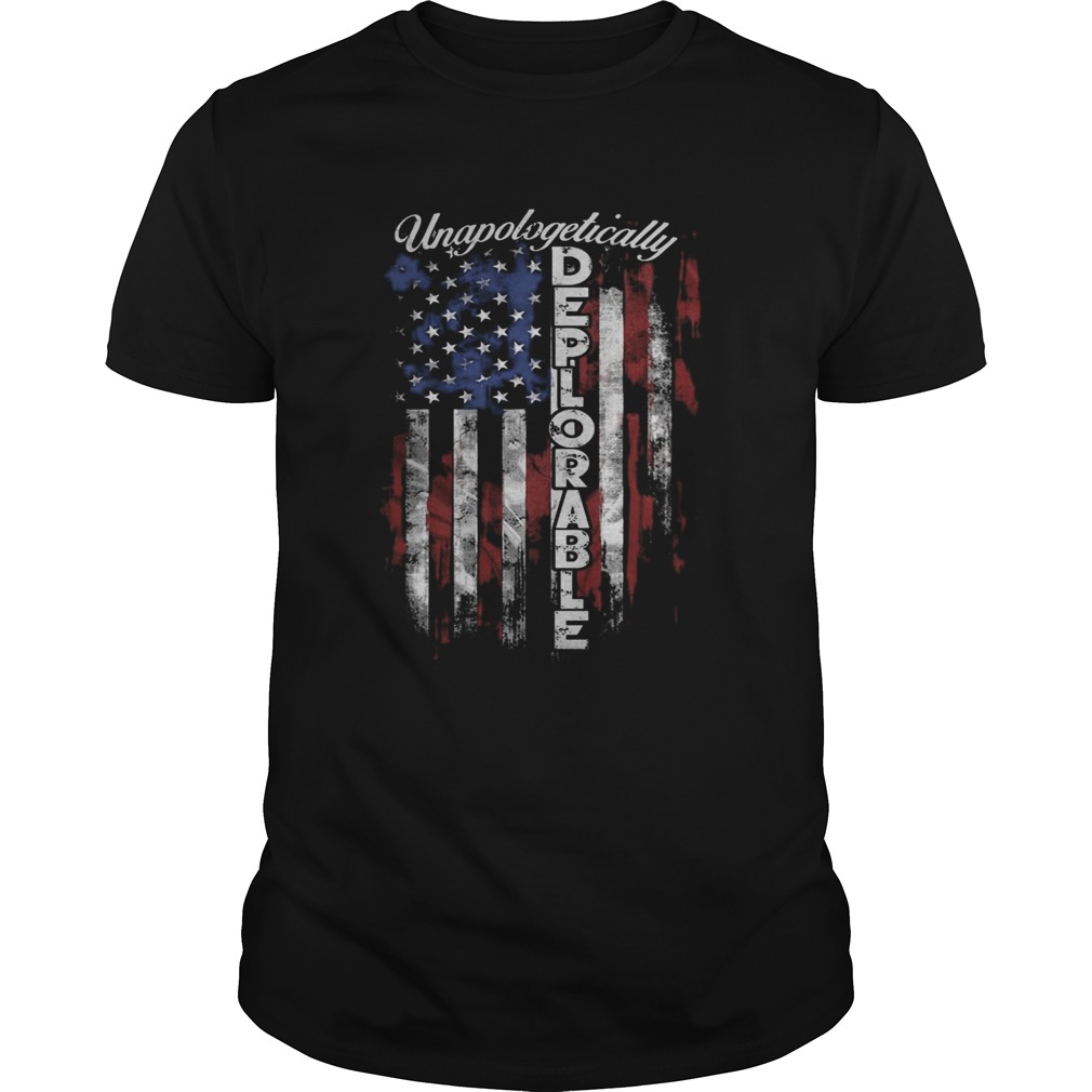 Unapologetically deplorable american flag independence day Unisex