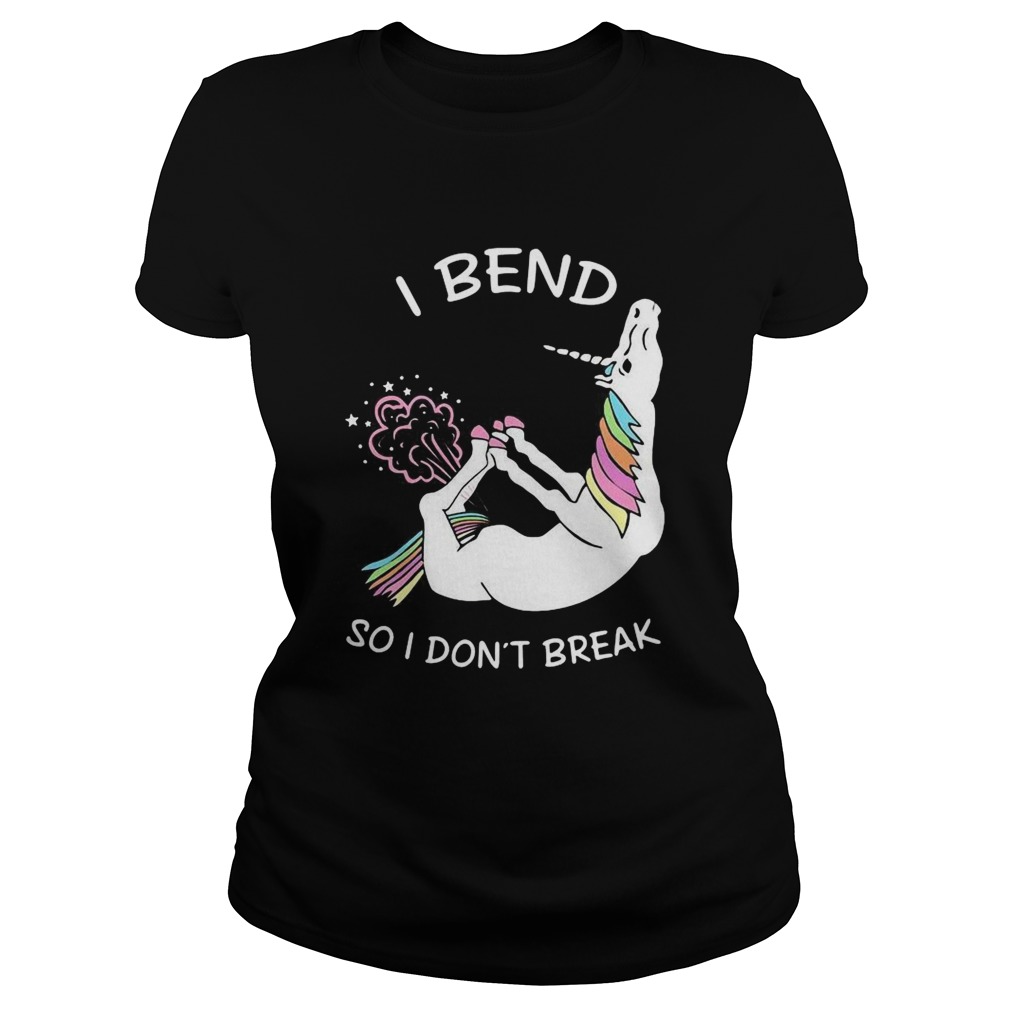 Unicorn I Bend So I Dont Break Classic Ladies