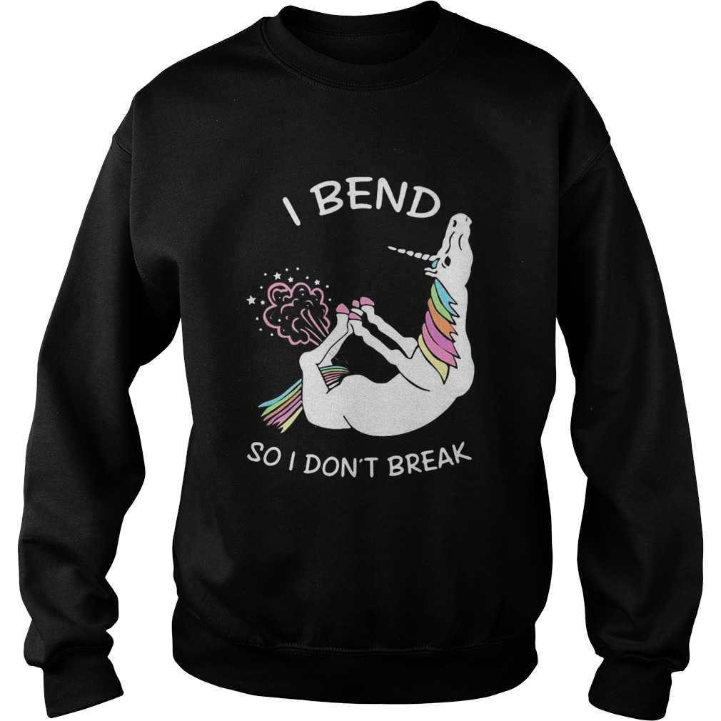 Unicorn I Bend So I Dont Break Sweatshirt