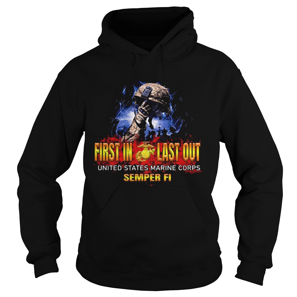Veteran first in last out united states marine corps semper fi Hoodie