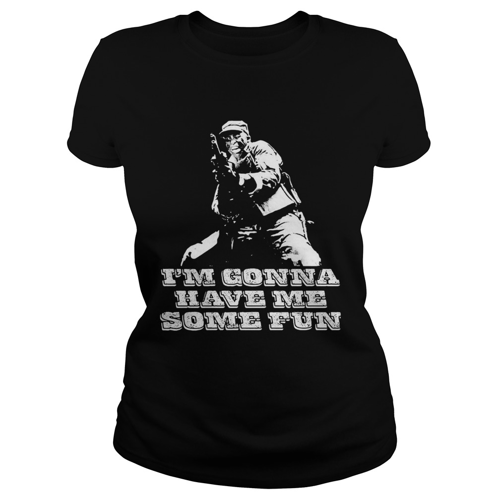 Veteran im gonna have me some fun Classic Ladies