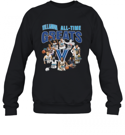 Villanova Wildcats All Time Great Signatures T-Shirt Unisex Sweatshirt