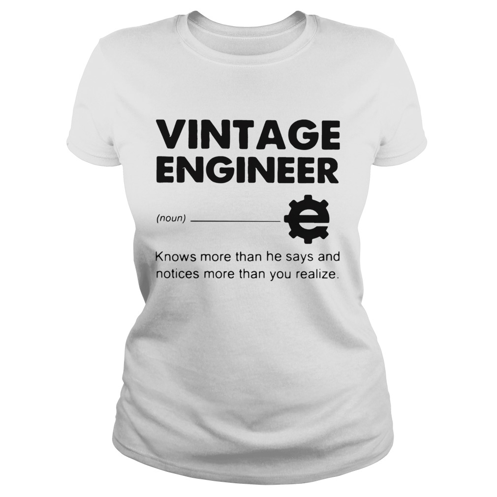 Vintage Engineer Knows More Than He Says And Notices More Than You Realize Classic Ladies