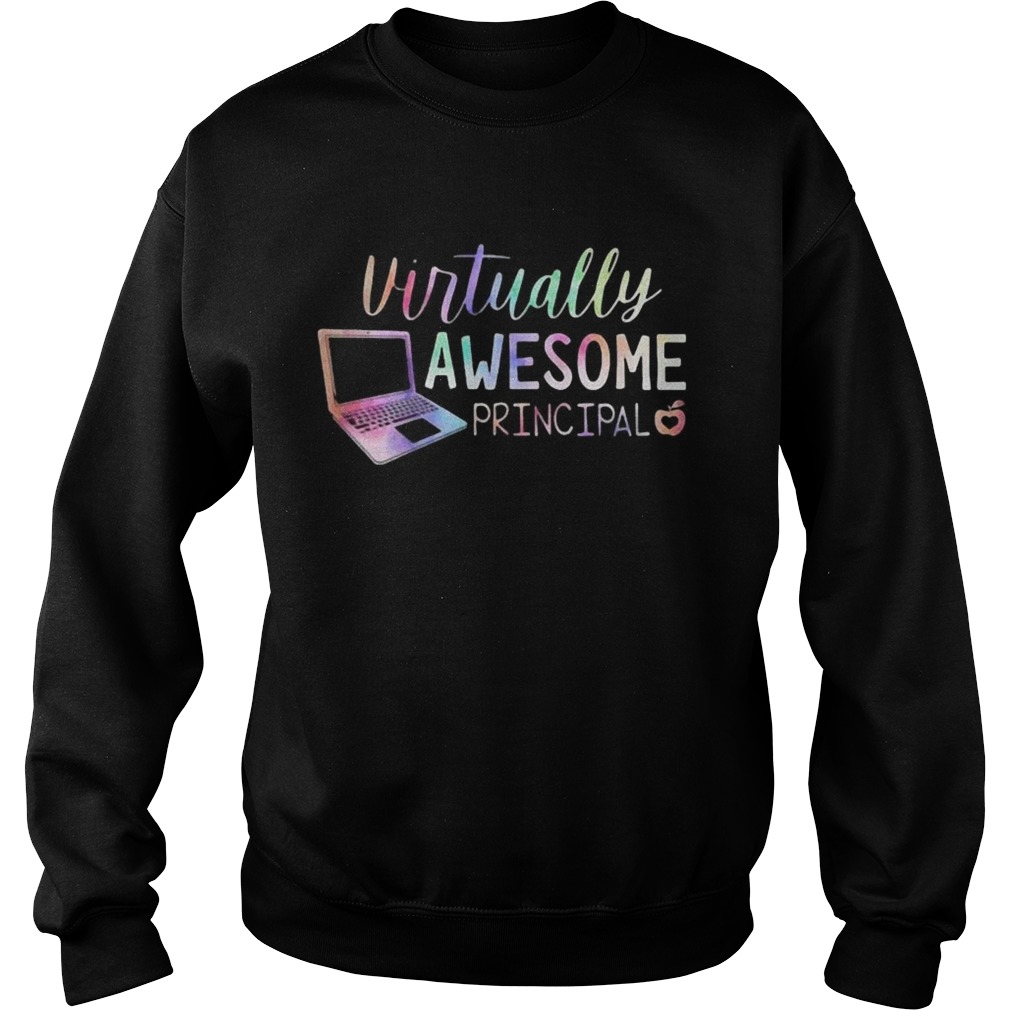 Virtually Awesome Principal Sweatshirt