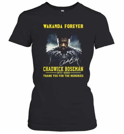 Wakanda Forever Black Panther Chadwick Boseman 1977 2020 Thank You For The Memories Rip Signature T-Shirt Classic Women's T-shirt