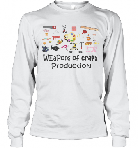 Weapons Of Craft Production T-Shirt Long Sleeved T-shirt