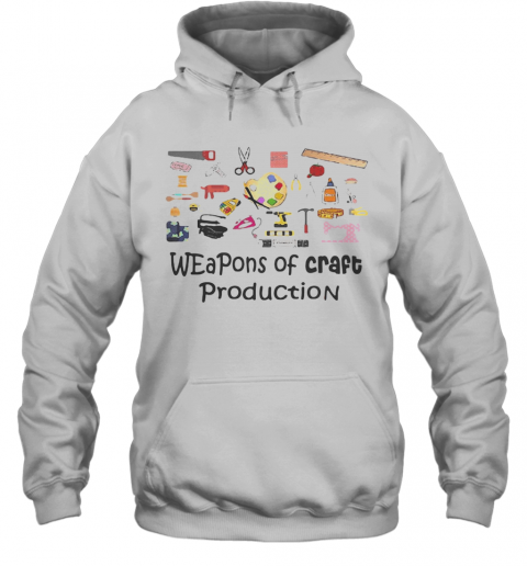 Weapons Of Craft Production T-Shirt Unisex Hoodie