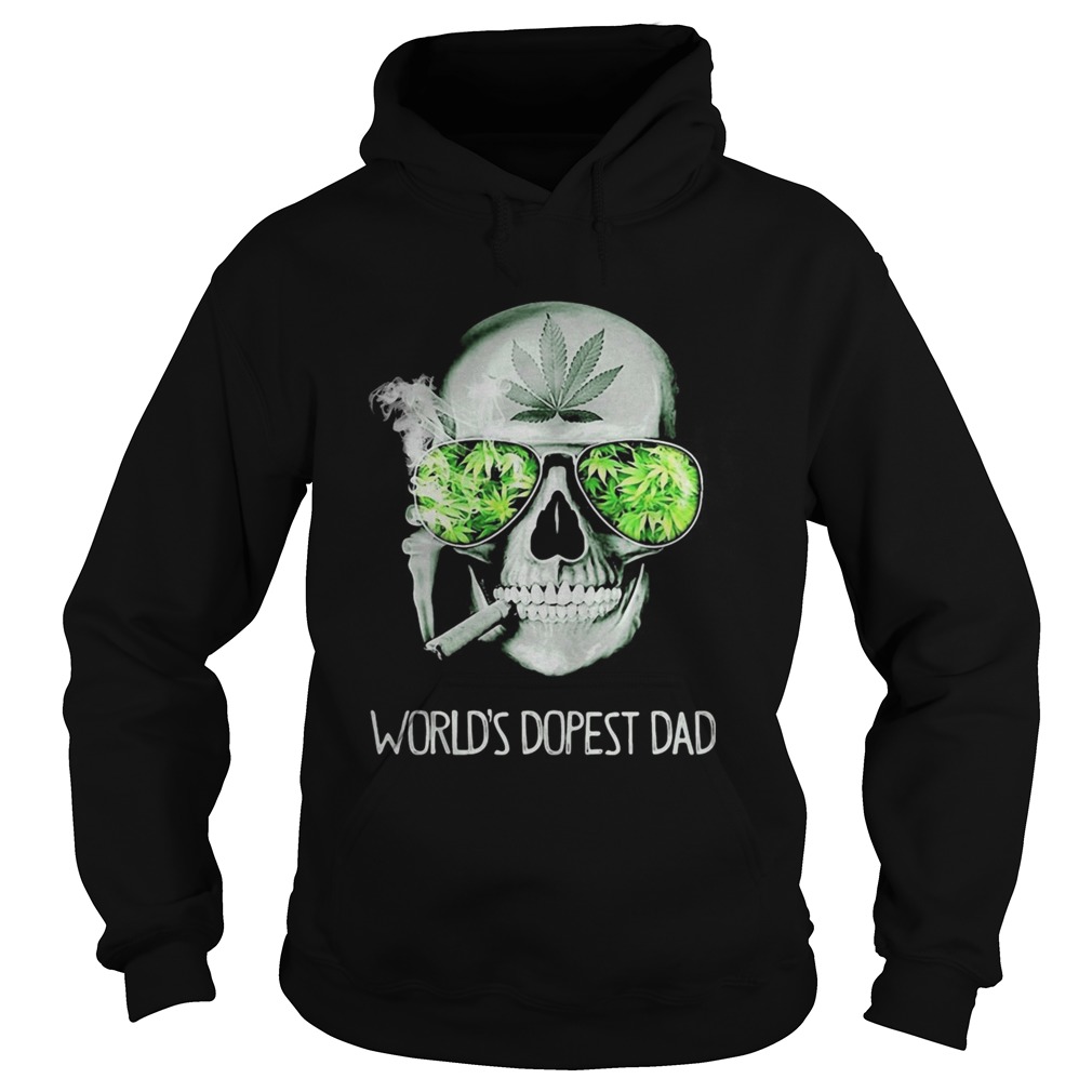 Weed skull smoking worlds dopest dad Hoodie